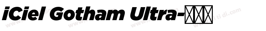 iCiel Gotham Ultra字体转换